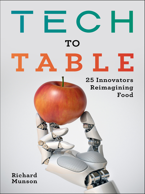 Title details for Tech to Table by Richard Munson - Available